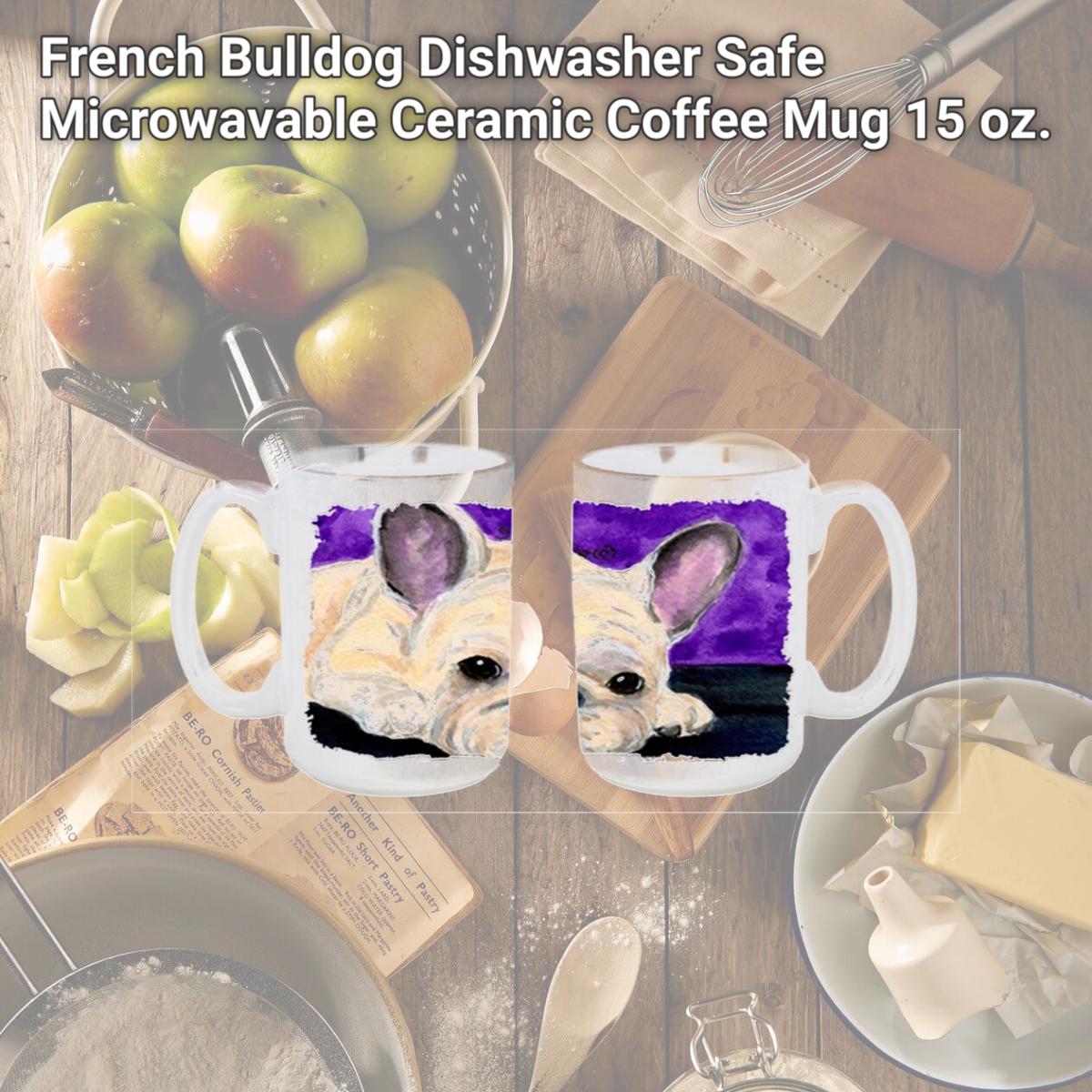 Picture of Carolines Treasures SS8698CM15 French Bulldog Dishwasher Safe Microwavable Ceramic Coffee Mug 15 oz.