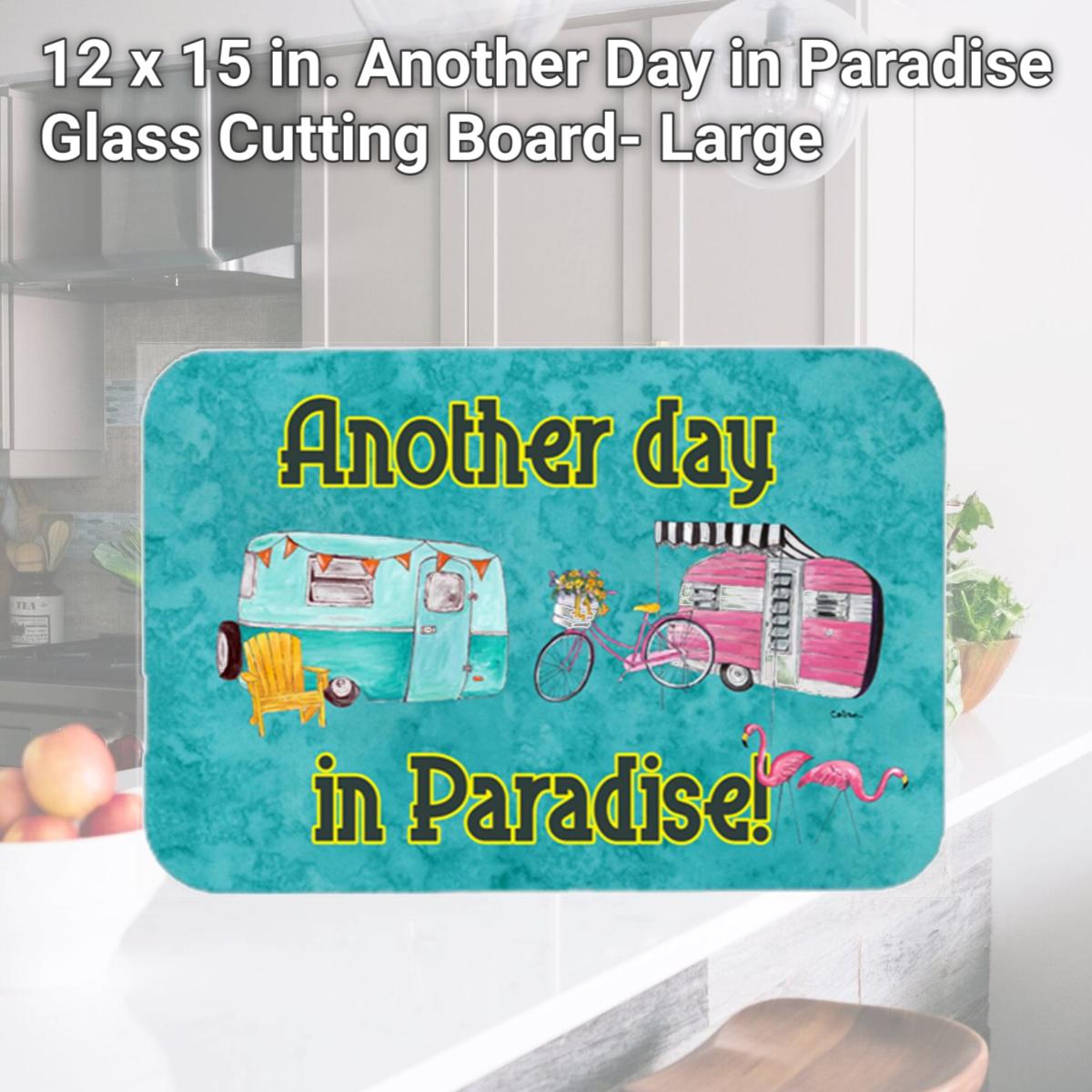 Picture of Carolines Treasures 8758LCB 12 x 15 in. Another Day in Paradise Glass Cutting Board- Large