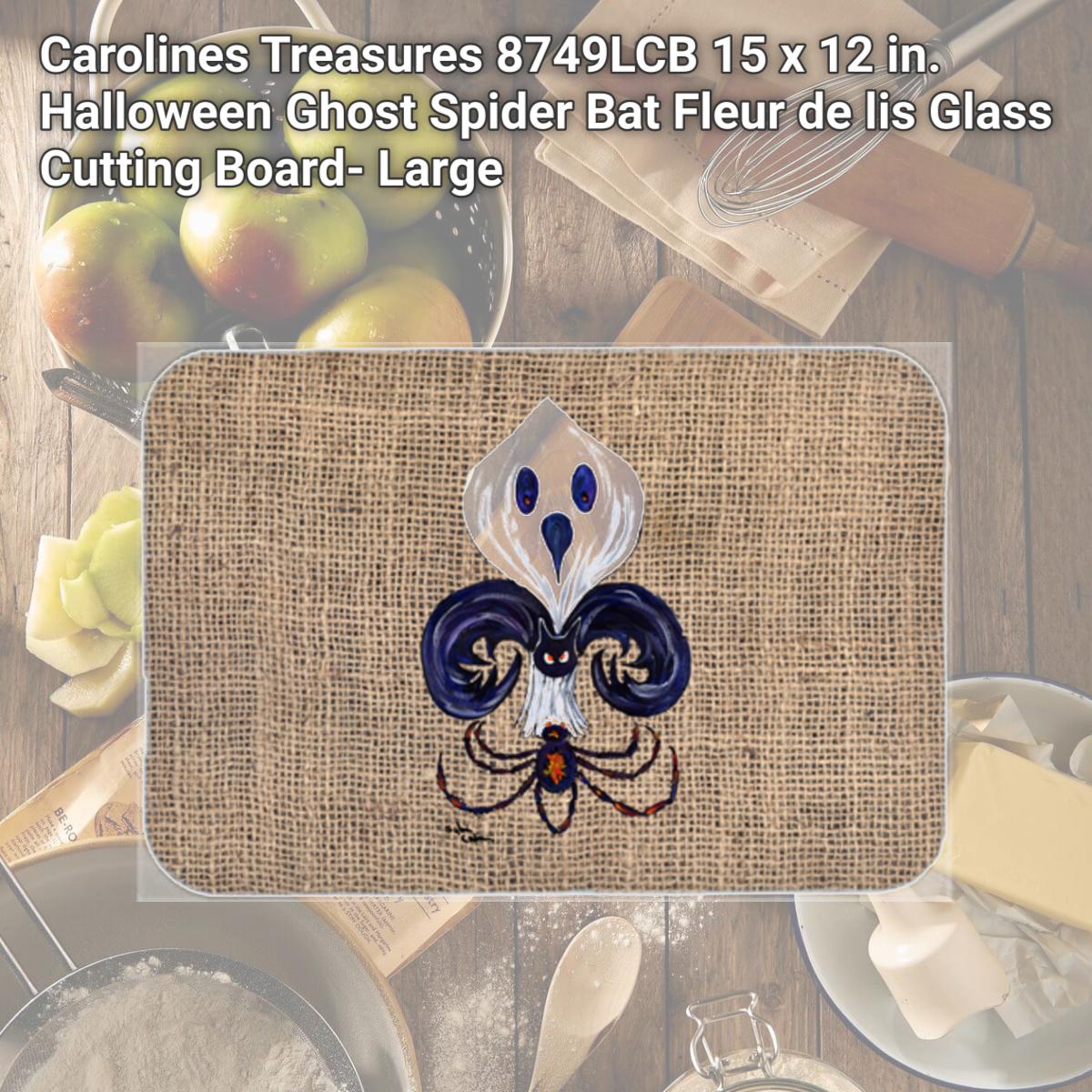 Picture of Carolines Treasures 8749LCB 15 x 12 in. Halloween Ghost Spider Bat Fleur de lis Glass Cutting Board- Large