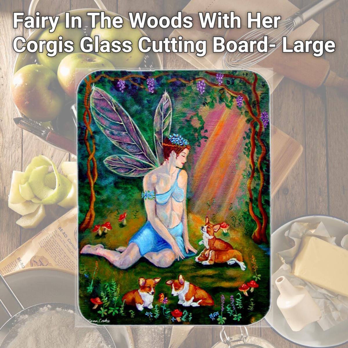 Picture of Carolines Treasures 7295LCB Fairy In The Woods With Her Corgis Glass Cutting Board- Large
