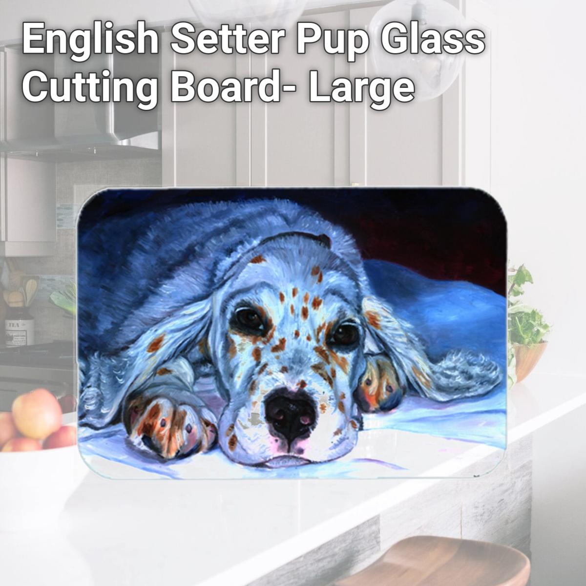 Picture of Carolines Treasures 7330LCB English Setter Pup Glass Cutting Board- Large