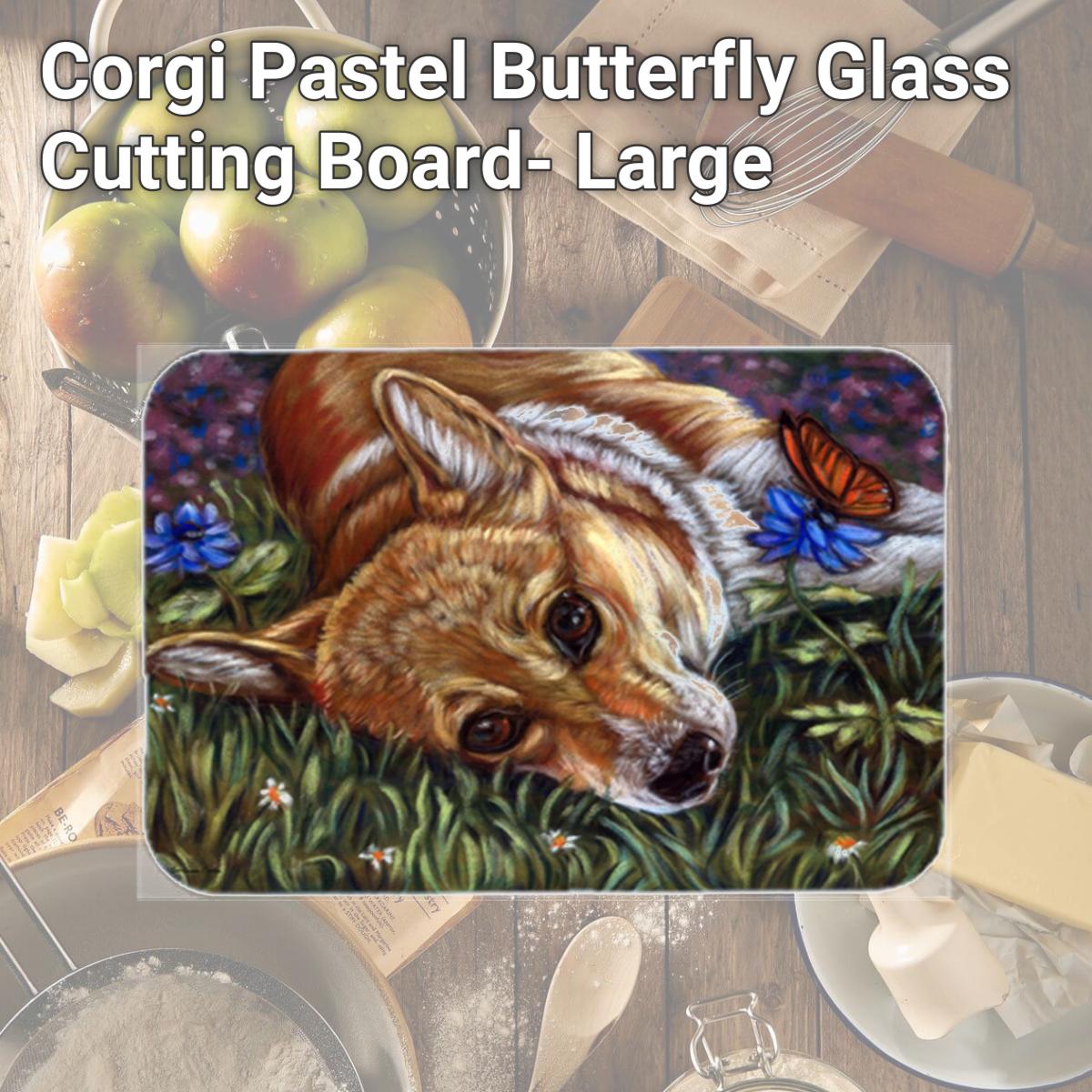 Picture of Carolines Treasures 7325LCB Corgi Pastel Butterfly Glass Cutting Board- Large