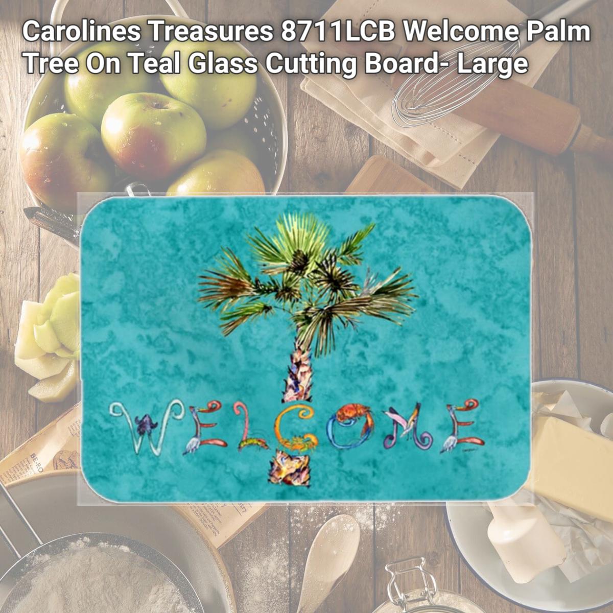 Picture of Carolines Treasures 8711LCB Welcome Palm Tree On Teal Glass Cutting Board- Large