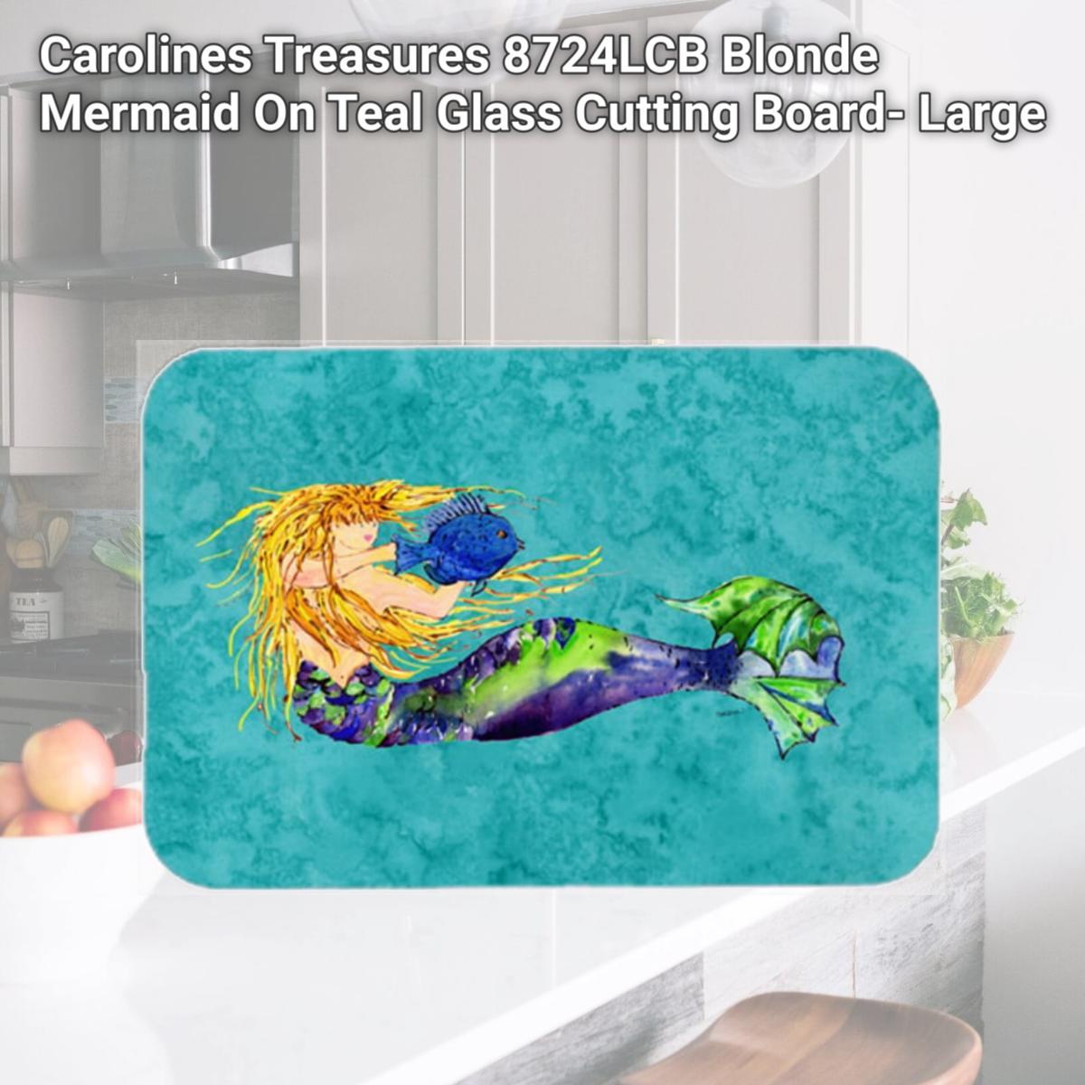 Picture of Carolines Treasures 8724LCB Blonde Mermaid On Teal Glass Cutting Board- Large