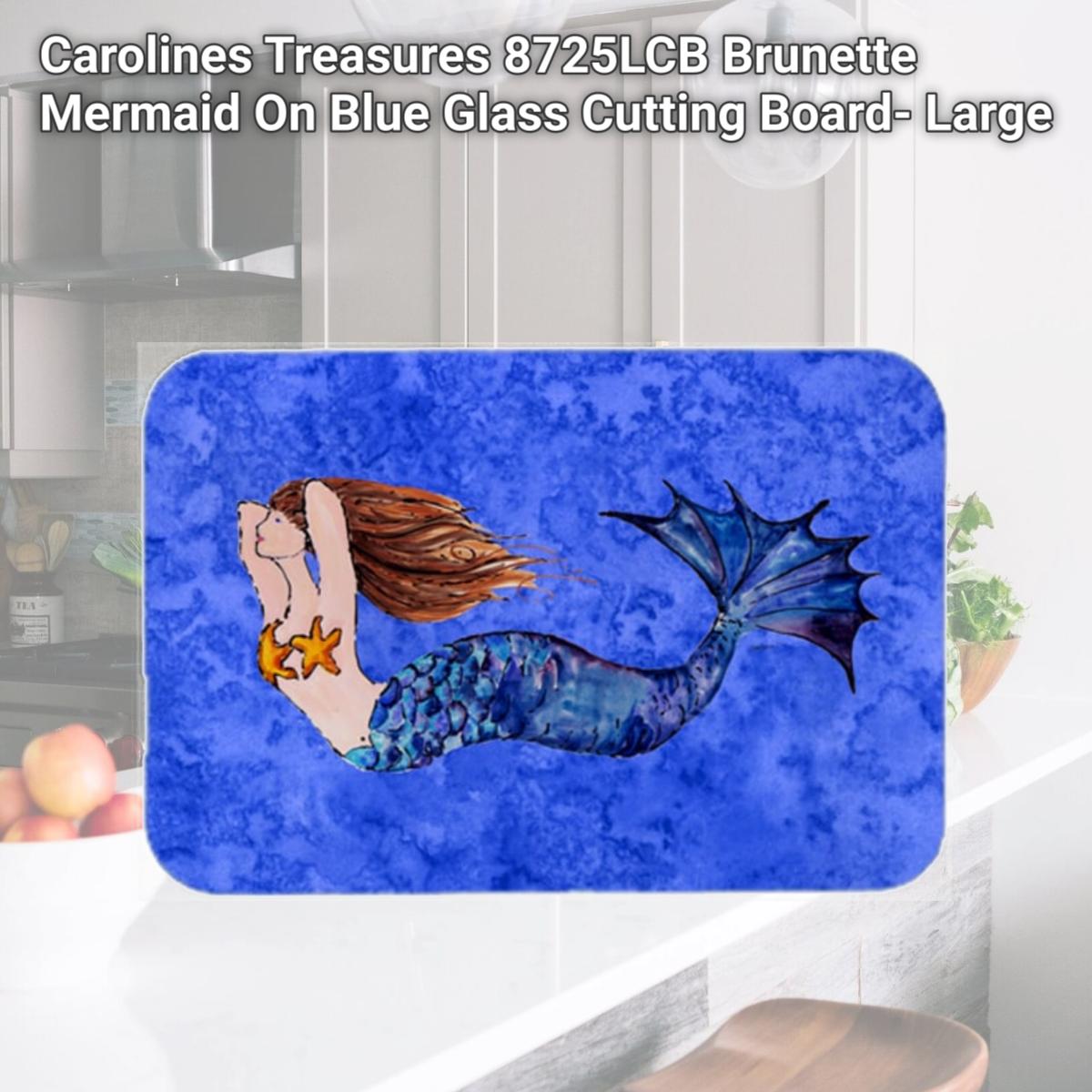 Picture of Carolines Treasures 8725LCB Brunette Mermaid On Blue Glass Cutting Board- Large