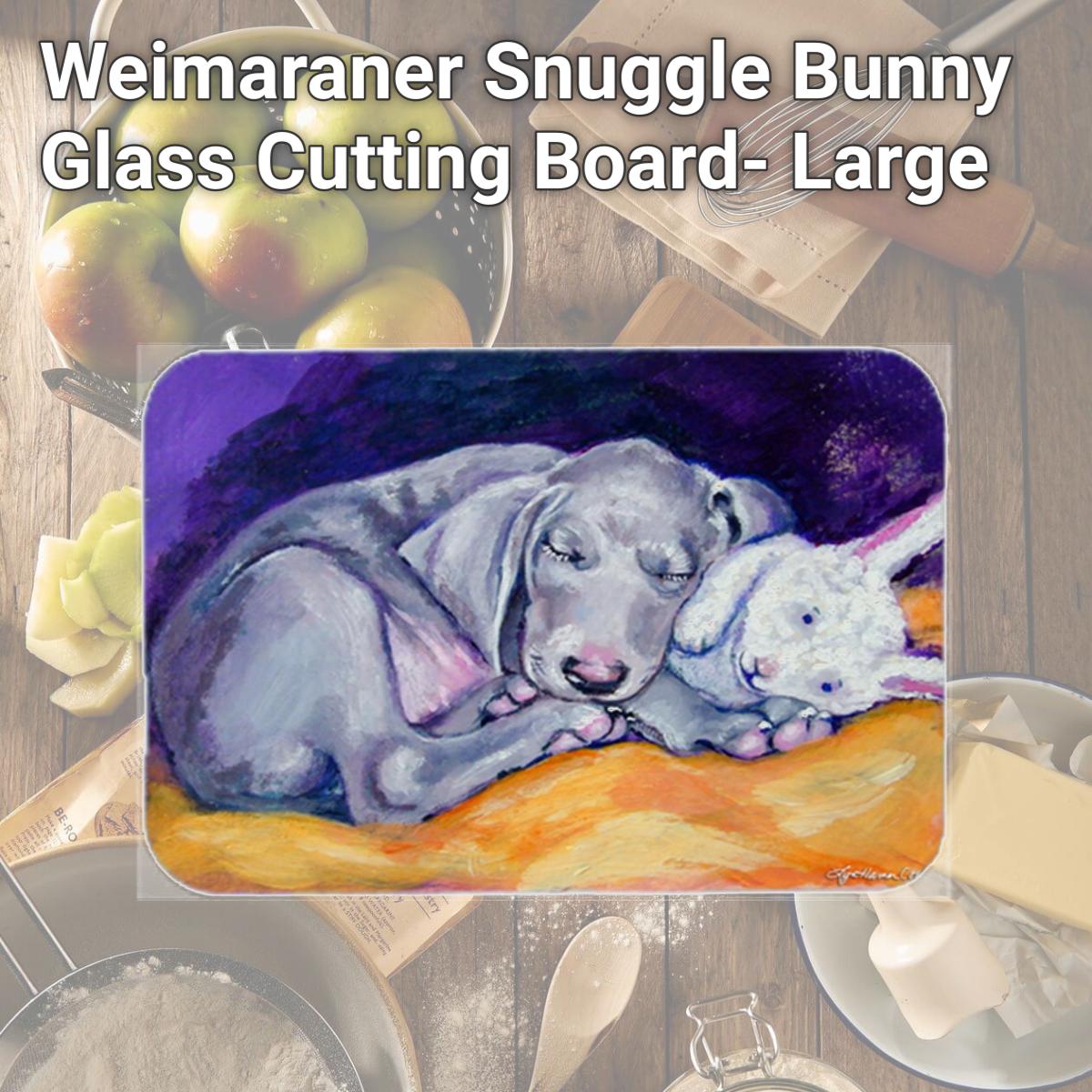 Picture of Carolines Treasures 7354LCB Weimaraner Snuggle Bunny Glass Cutting Board- Large