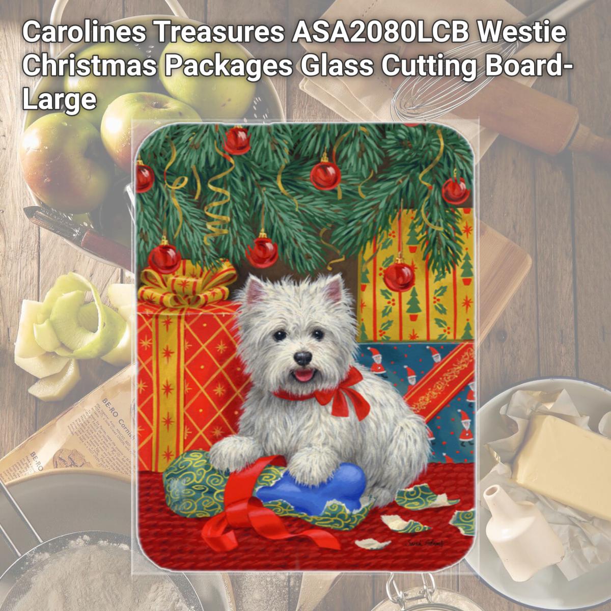Picture of Carolines Treasures ASA2080LCB Westie Christmas Packages Glass Cutting Board- Large