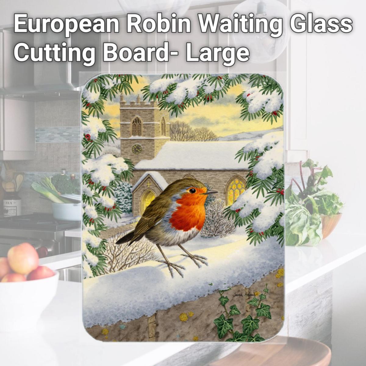 Picture of Carolines Treasures ASA2090LCB European Robin Waiting Glass Cutting Board- Large