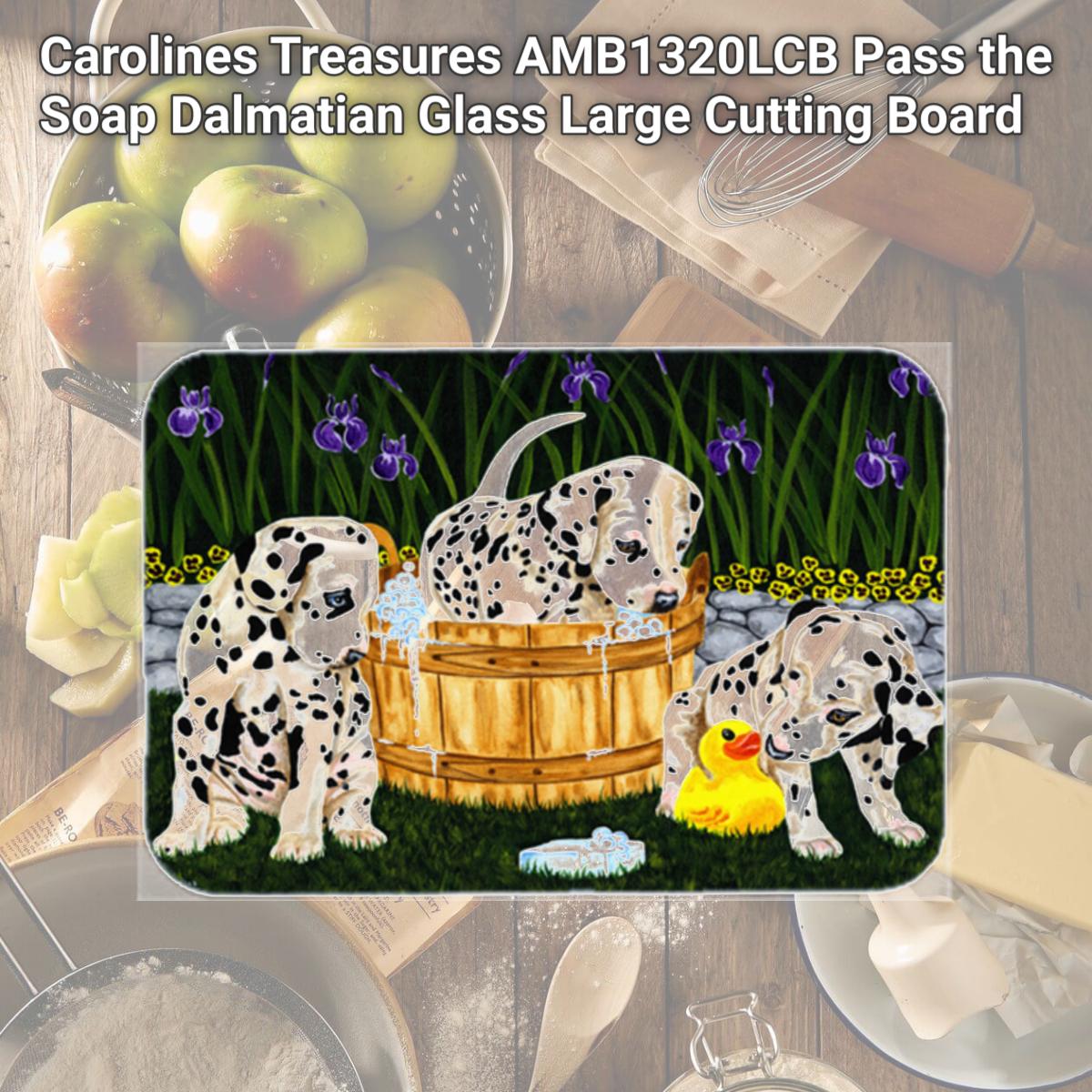 Picture of Carolines Treasures AMB1320LCB Pass the Soap Dalmatian Glass Large Cutting Board