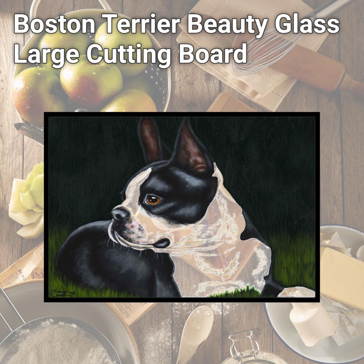 Picture of Carolines Treasures AMB1321LCB Boston Terrier Beauty Glass Large Cutting Board