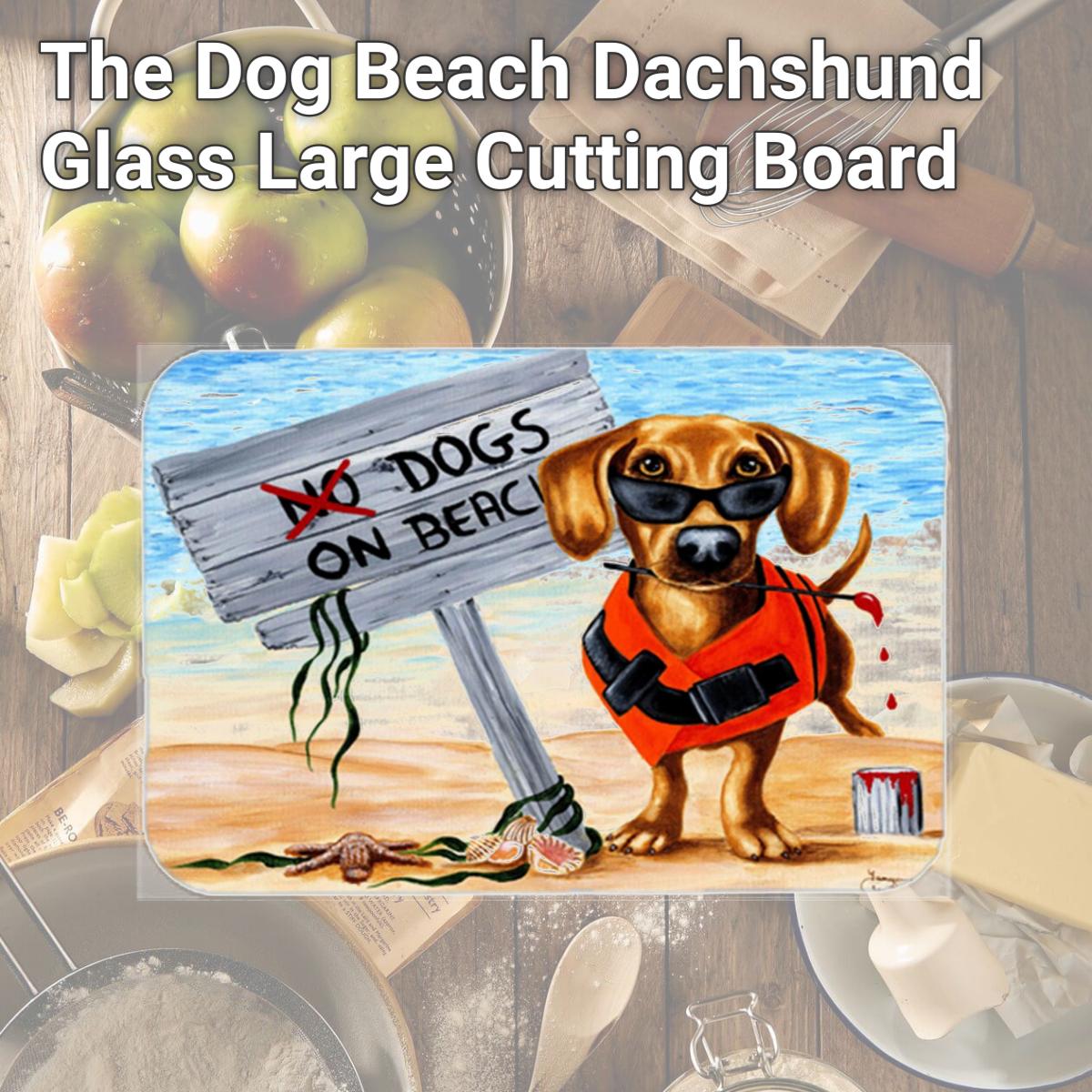Picture of Carolines Treasures AMB1341LCB The Dog Beach Dachshund Glass Large Cutting Board