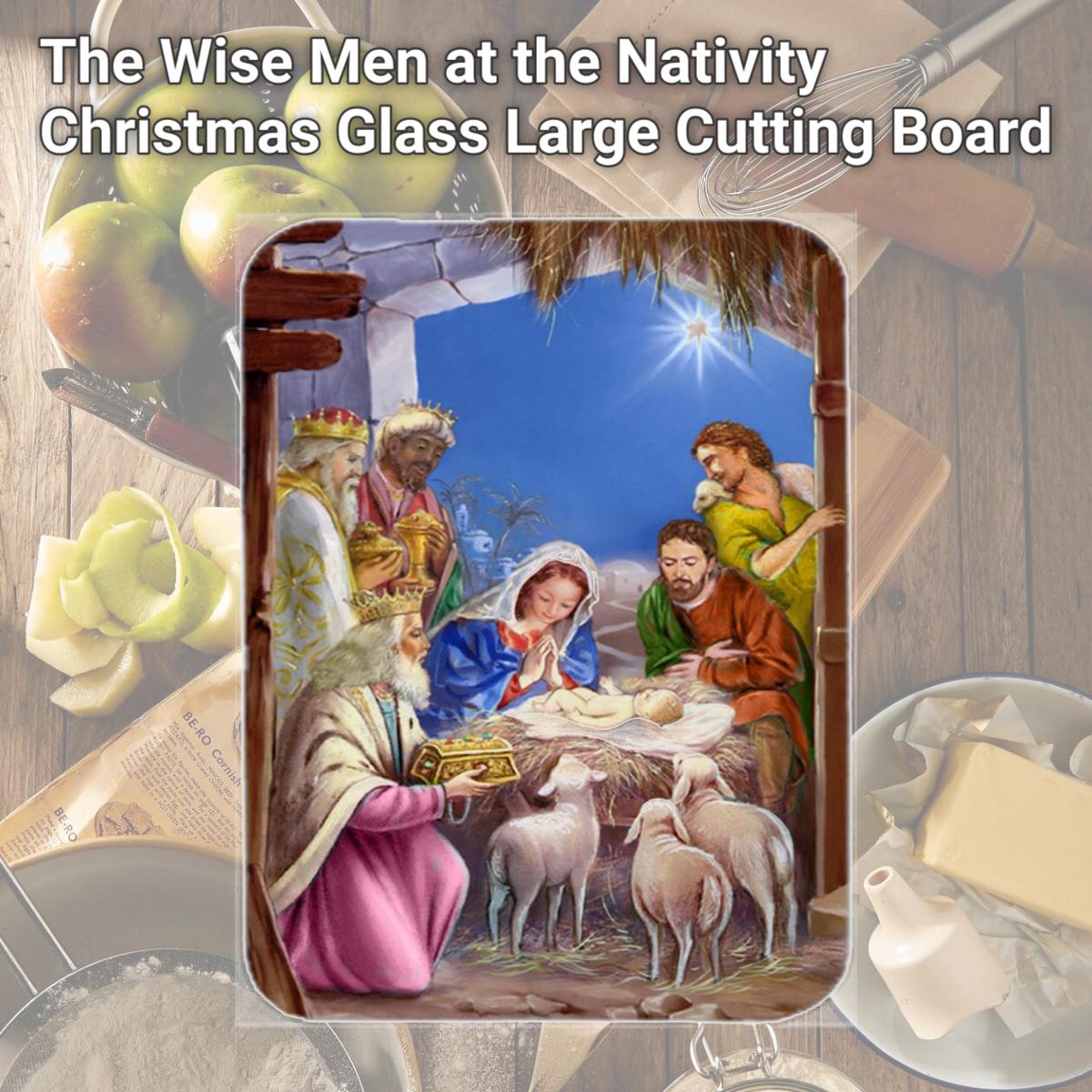 Picture of Carolines Treasures APH5603LCB The Wise Men at the Nativity Christmas Glass Large Cutting Board