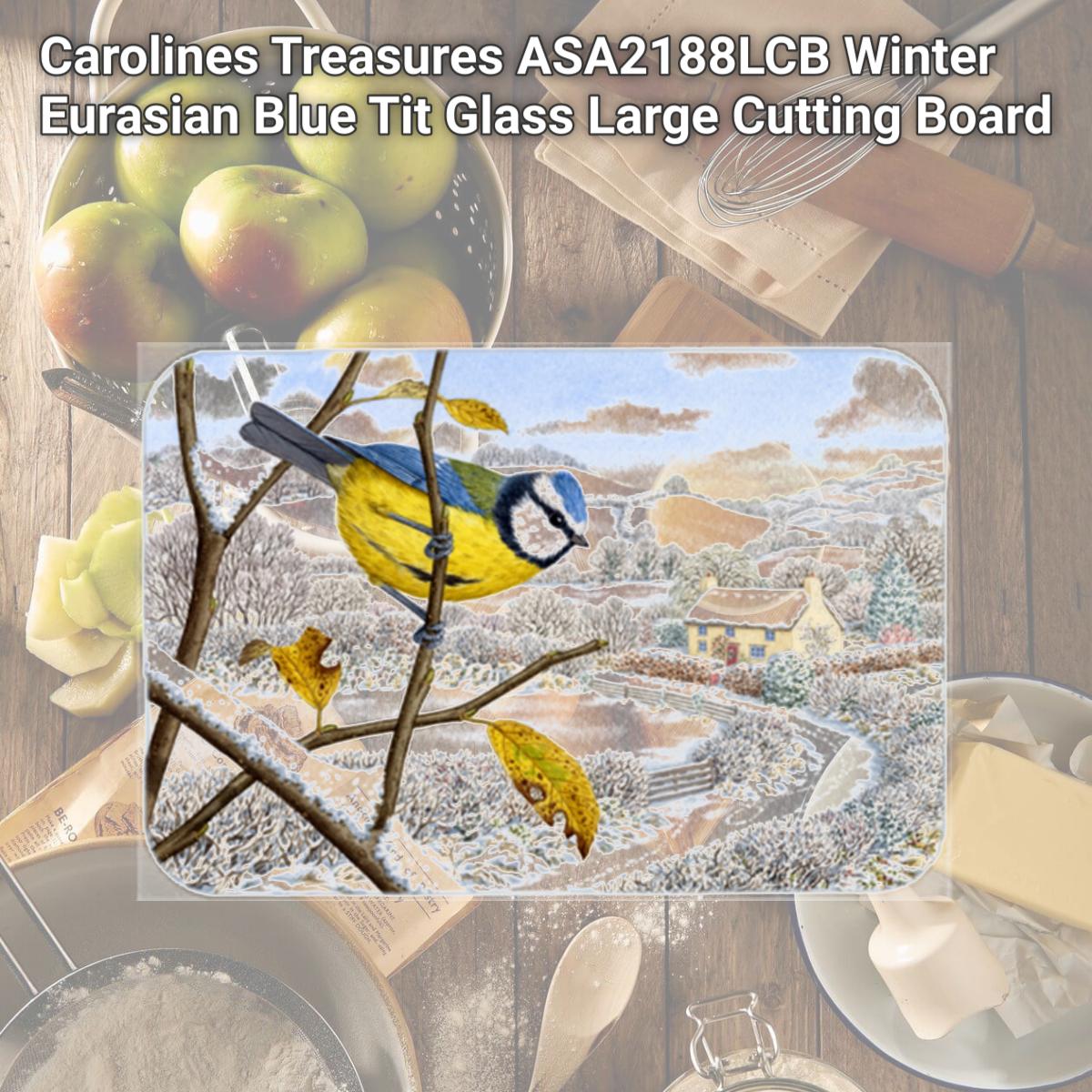 Picture of Carolines Treasures ASA2188LCB Winter Eurasian Blue Tit Glass Large Cutting Board