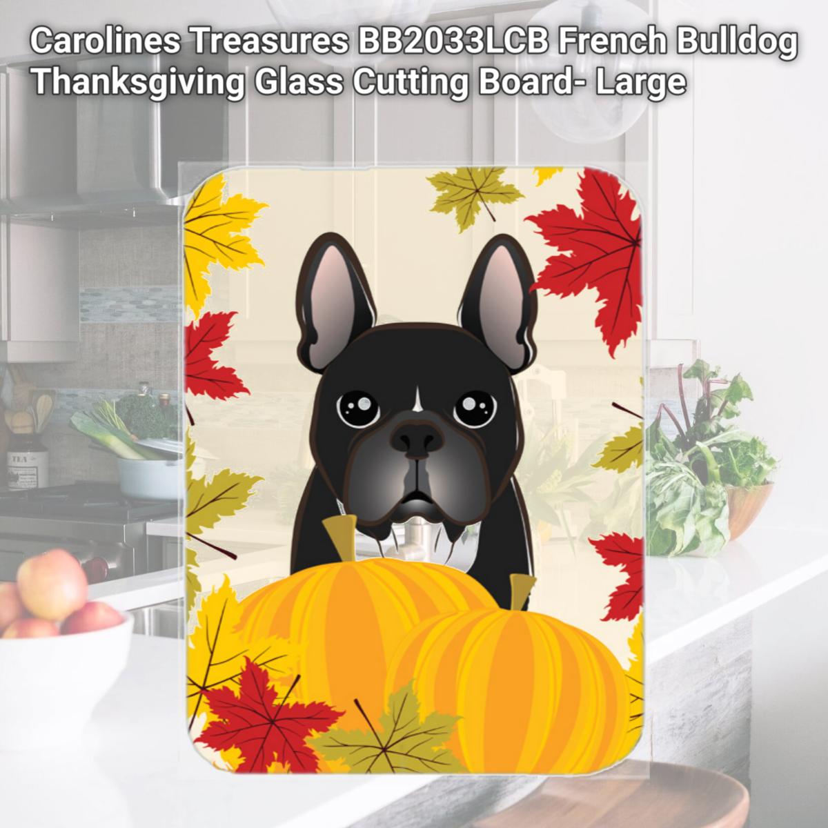 Picture of Carolines Treasures BB2033LCB French Bulldog Thanksgiving Glass Cutting Board- Large