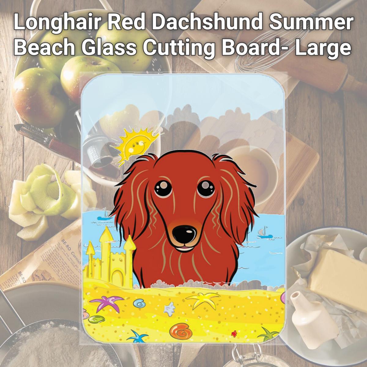Picture of Carolines Treasures BB2082LCB Longhair Red Dachshund Summer Beach Glass Cutting Board- Large