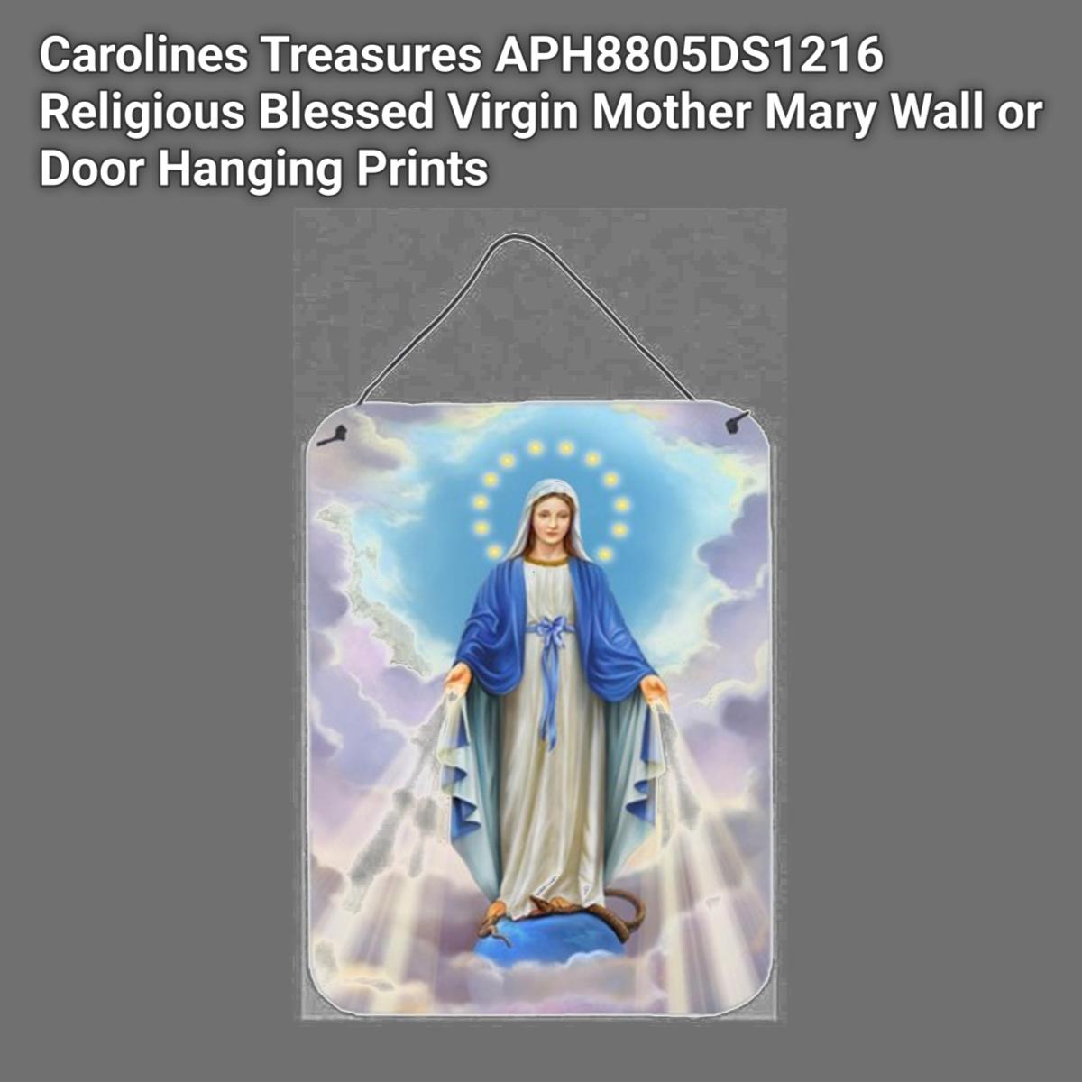 Picture of Carolines Treasures APH8805DS1216 Religious Blessed Virgin Mother Mary Wall or Door Hanging Prints