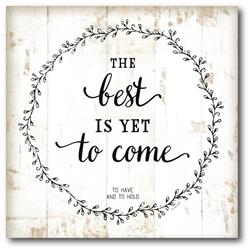 Web-ff1476-16x16 16 X 16 In. The Best Is Yet To Come Gallery-wrapped Canvas Wall Art