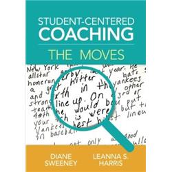 7 X 10 In. Student-centered Coaching, The Moves