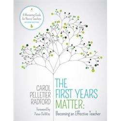 Corwin 9781506345062 8.50 X 11.00 In. The First Years Matter, Becoming An Effective Teacher