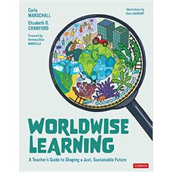 Corwin 9781071835944 Worldwise Learning Book for A Teachers Guide to Shaping Just & Sustainable Future 1st Edition