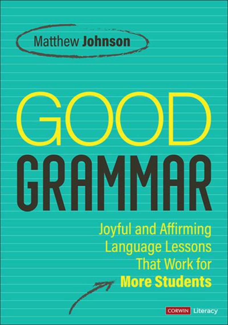 ISBN 9781071904176 product image for Corwin 9781071904176 Good Grammar Book, Grade 6-12 | upcitemdb.com