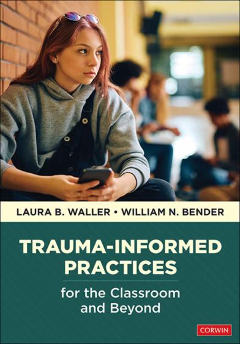 ISBN 9781071936511 product image for Corwin 9781071936511 Trauma-Informed Practices Book for the Classroom & Beyond | upcitemdb.com