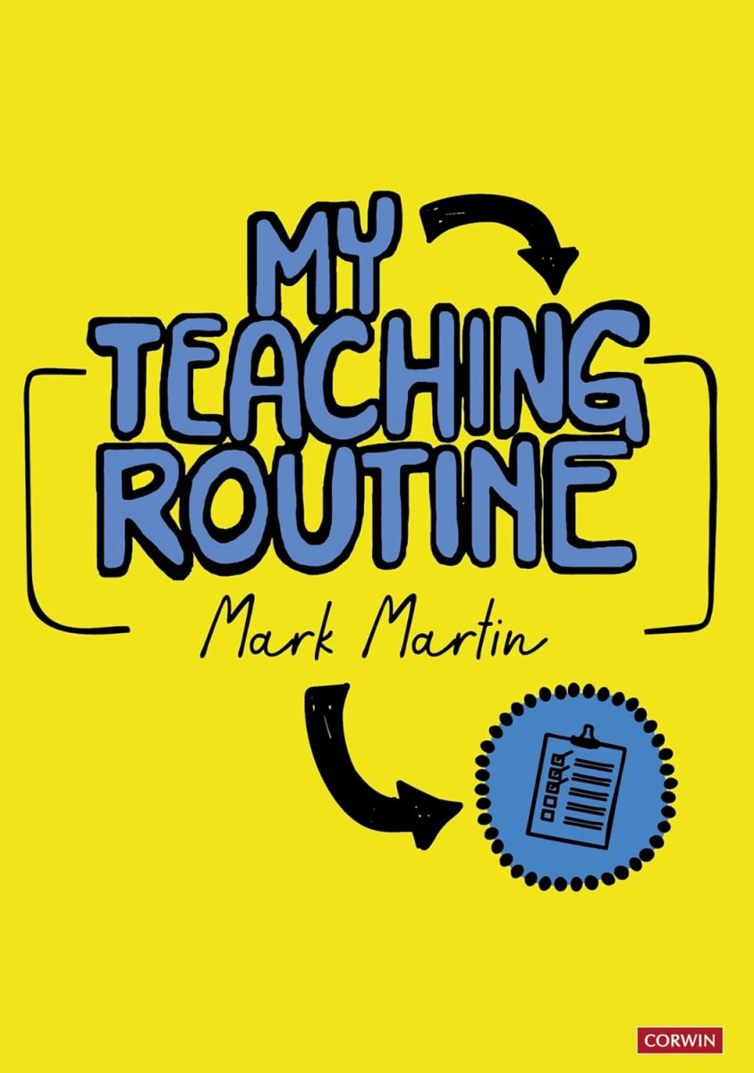 ISBN 9781529762396 product image for Corwin 9781529762396 My Teaching Routine Book | upcitemdb.com