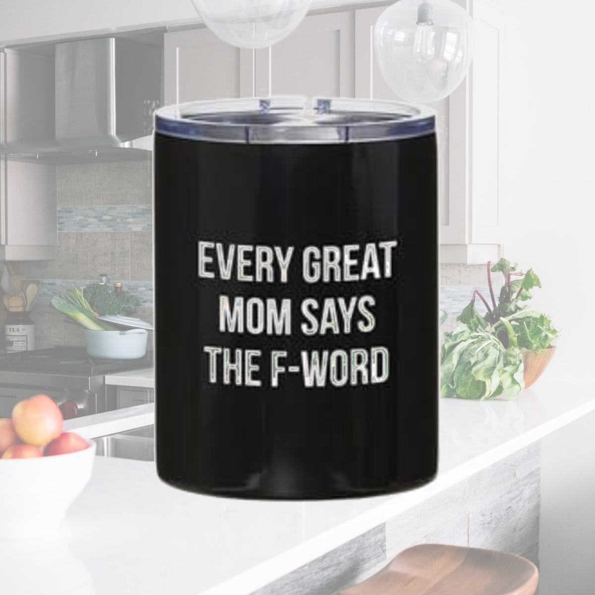 Picture of Santa Barbara Design Studio G5250 12 oz Stainless Steel Travel Tumbler  Every Great Mom Says the F-Word - BlackPack of 2