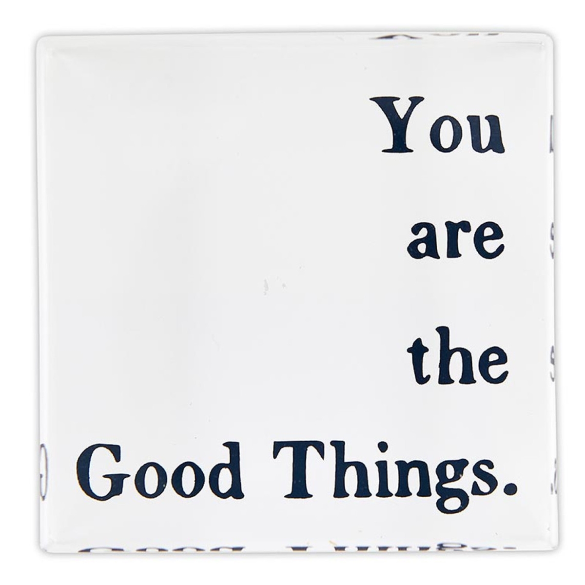 J6252 2 x 2 in. Face to Face Lucite Block, You Are the Good Things
