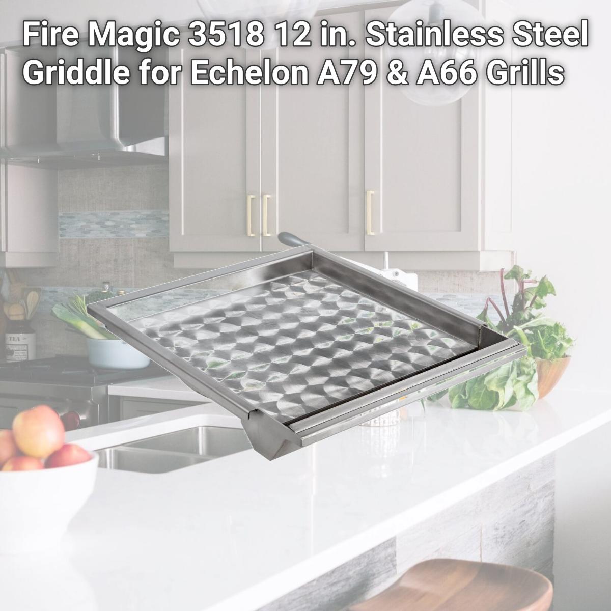 Picture of Fire Magic 3518 12 in. Stainless Steel Griddle for Echelon A79 & A66 Grills