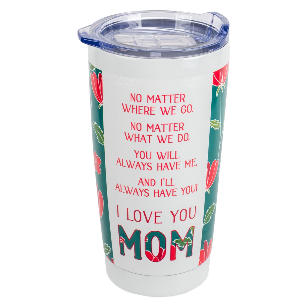 Picture of Dicksons ESSTUMW-17 Tumbler Mom No Matter Where 20 Oz White