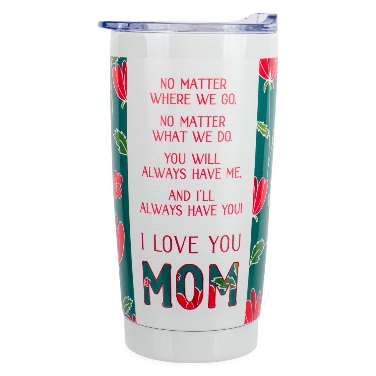 Picture of Dicksons ESSTUMW-17 Tumbler Mom No Matter Where 20 Oz White