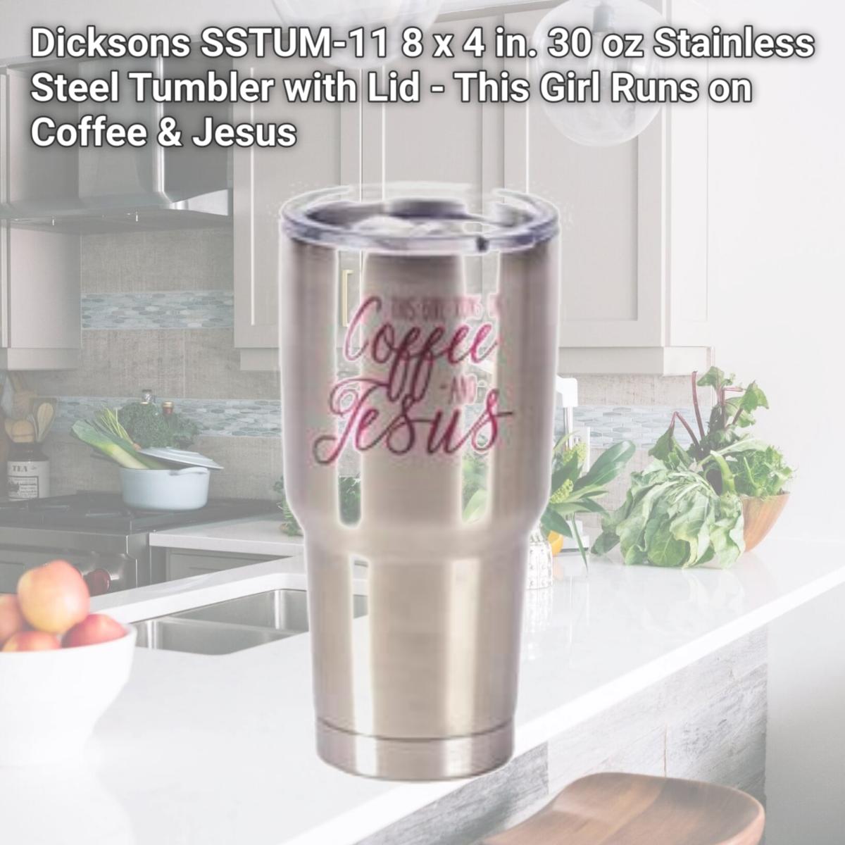 Picture of Dicksons SSTUM-11 8 x 4 in. 30 oz Stainless Steel Tumbler with Lid - This Girl Runs on Coffee & Jesus