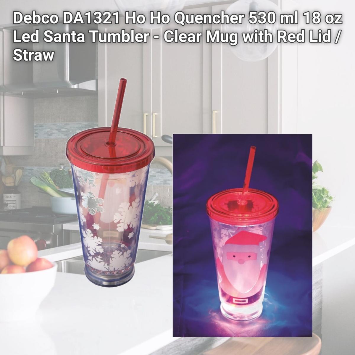 Picture of Debco DA1321 Ho Ho Quencher 530 ml 18 oz Led Santa Tumbler - Clear Mug with Red Lid / Straw 