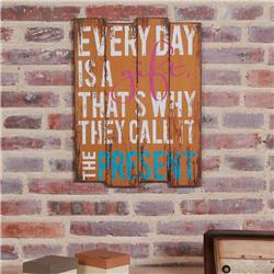 Cu25701 Everyday Is A Gift Wooden Wall Art