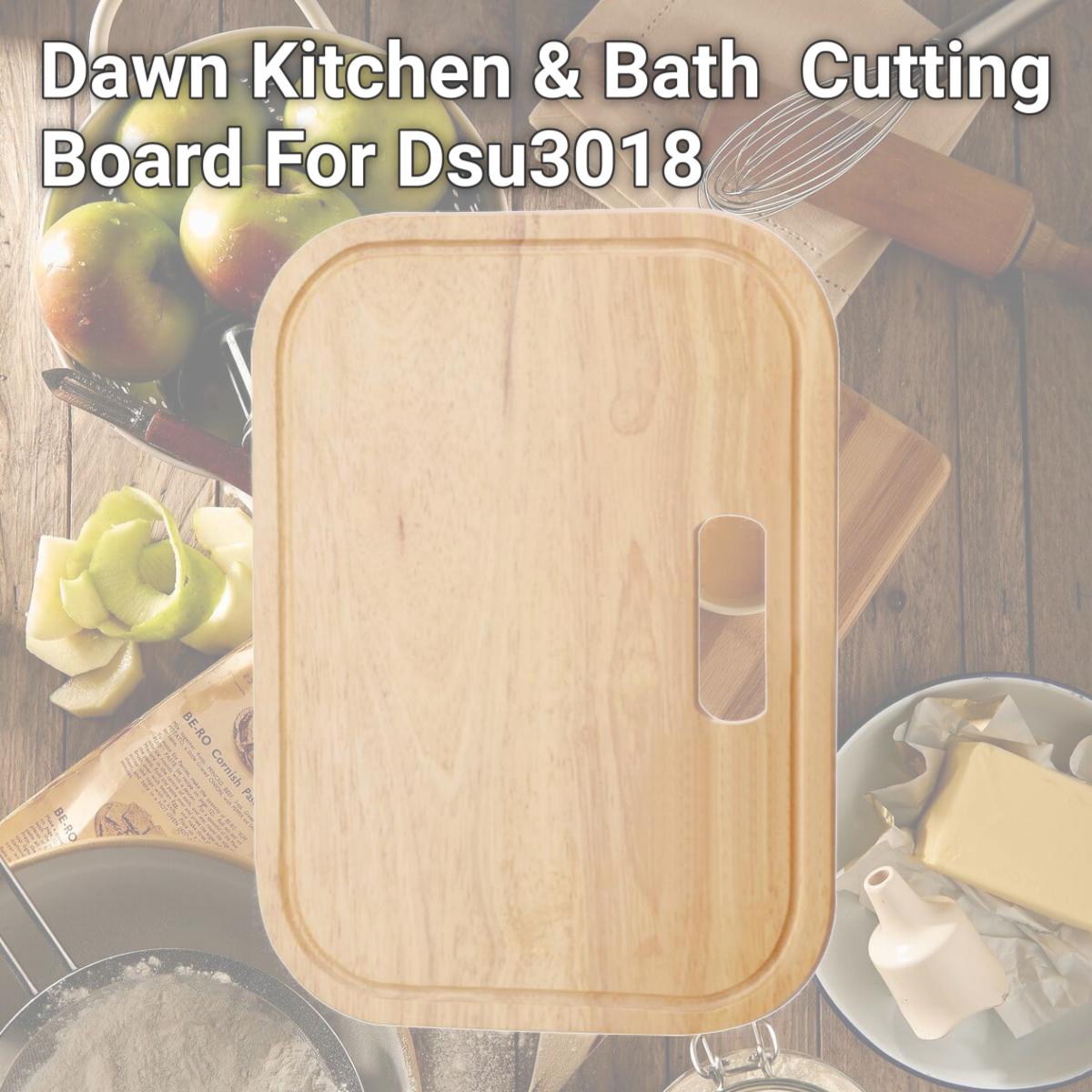 Picture of Dawn Kitchen & Bath CB018 Cutting Board For Dsu3018