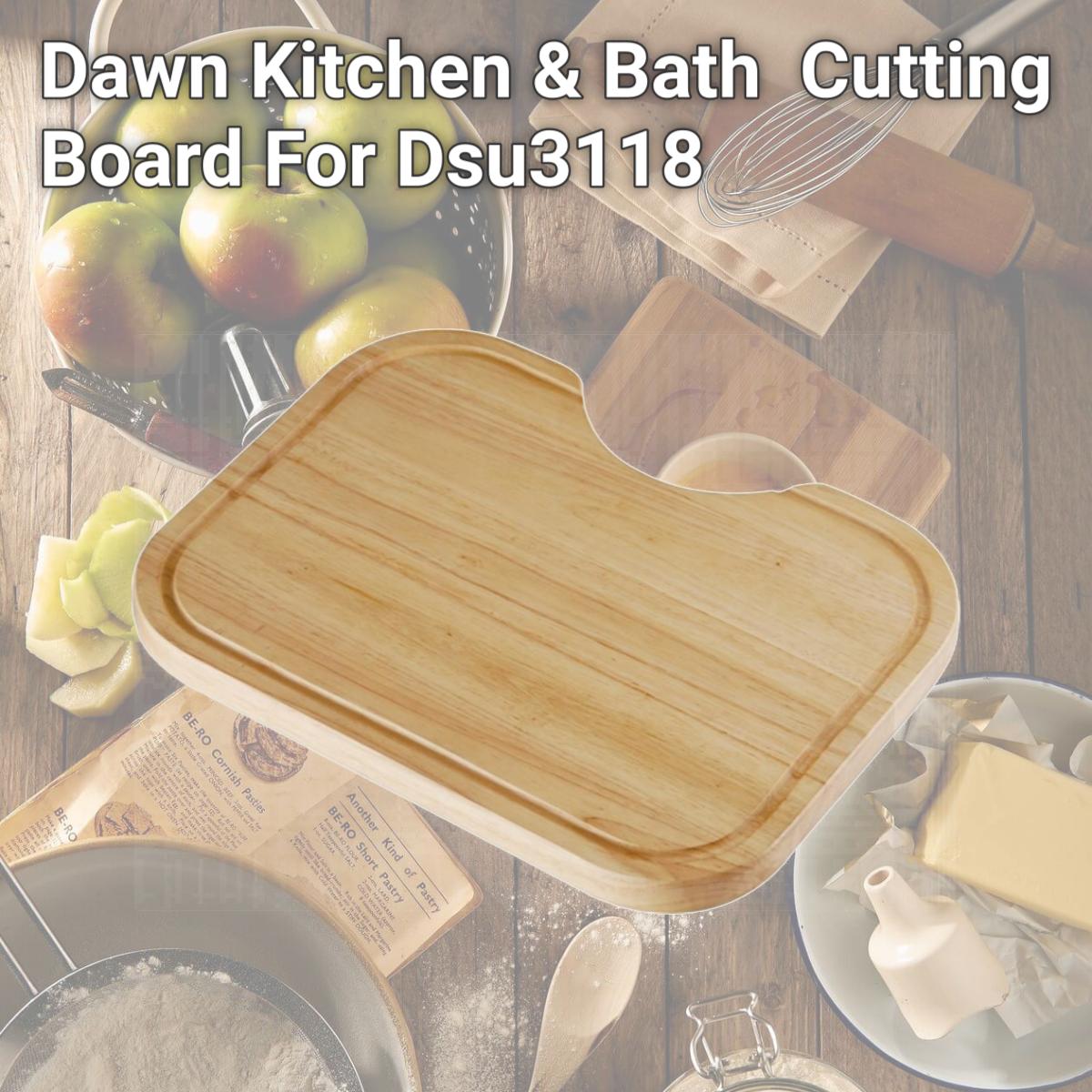 Picture of Dawn Kitchen & Bath CB118 Cutting Board For Dsu3118