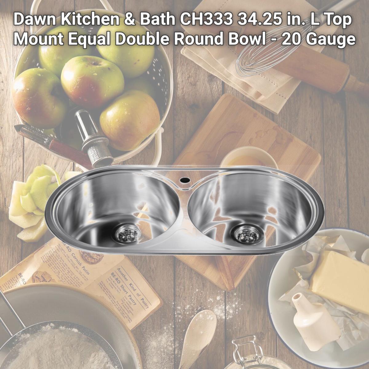 Picture of Dawn Kitchen & Bath CH333 34.25 in. L Top Mount Equal Double Round Bowl - 20 Gauge