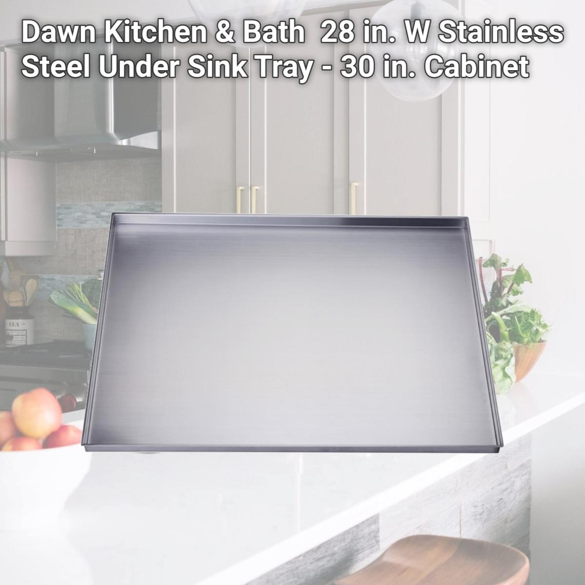 Picture of Dawn Kitchen & Bath BT0282201 28 in. W Stainless Steel Under Sink Tray - 30 in. Cabinet