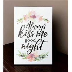 9808 6 X 9 In. Always Kiss Me Goodnight Wood Plaque With Easel