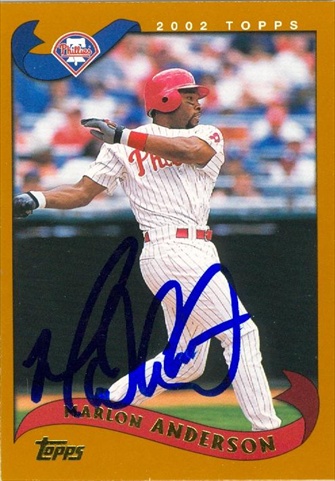 45114 Marlon Anderson Autographed Baseball Card Philadelphia Phillies 2002 Topps No .269