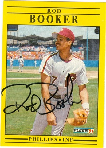 45182 Rod Booker Autographed Baseball Card Philadelphia Phillies 1991 Fleer No .388