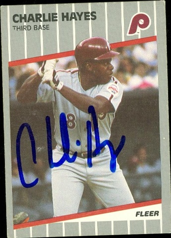45363 Charlie Hayes Autographed Baseball Card Philadelphia Phillies 1989 Fleer No .U-106
