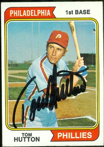 45373 Tom Hutton Autographed Baseball Card Philadelphia Phillies 1974 Topps No .443