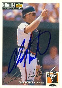 50596 Chris Hoiles Autographed Baseball Card Baltimore Orioles 1993 Upper Deck Collectors Choice No .140