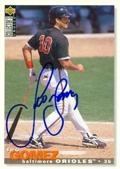 50641 Leo Gomez Autographed Baseball Card Baltimore Orioles 1995 Upper Deck Collectors Choice No .332
