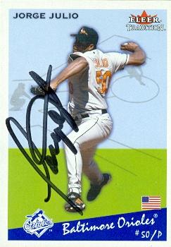 50661 Jorge Julio Autographed Baseball Card Baltimore Orioles 2002 Fleer Tradition No .U195