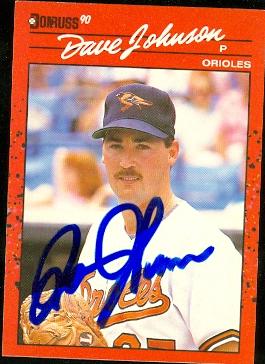 50710 Dave Johnson Autographed Baseball Card Baltimore Orioles 1990 Donruss No .702
