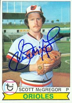 50716 Scott Mcgregor Autographed Baseball Card Baltimore Orioles 1979 Topps No .393