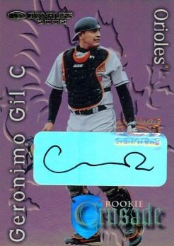 50765 Geronimo Gil Autographed Baseball Card Baltimore Orioles 2002 Donruss No .Rc-5